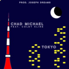 TOKYO (ft. Colby Kline) (prod. Joseph Dreams)