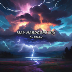 May Hardcore Mix 2025