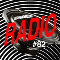 Rules Don't Apply Radio 082