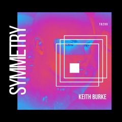 PREMIERE: Keith Burke - Eureka (Original Mix) [ThreeRecords]