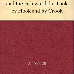 ✔pdf⚡  The Anglican Friar and the Fish which he Took by Hook and by Crook