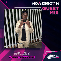 Capital XTRA: HOMEGROWN Guest Mix - Afrobeats x Amapiano
