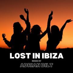 LOST IN IBIZA VOL.1 by Adrian Bilt