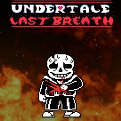 Undertale Last Breath™ Inc. UST - Phase 27: CONFRONTING YOURSELF