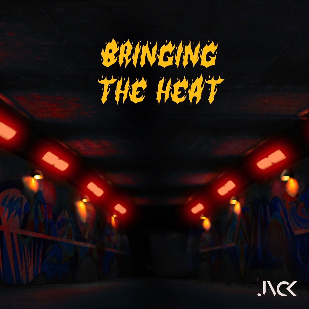 Stream Bringing The Heat by JVCK | Listen online for free on SoundCloud