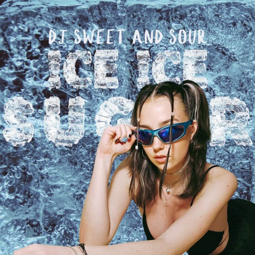 ICE ICE SUGAR (FREE DOWNLOAD)