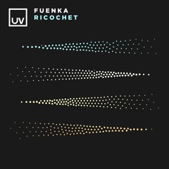 Fuenka - Ricochet