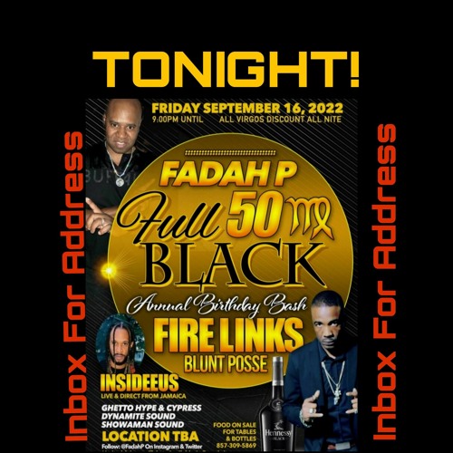 Fadah P Full Black 2k22 Ghetto Hype X Cypress/ Dynamite Sound/ Blunt Posse