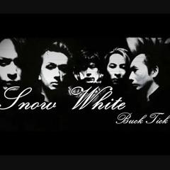 BUCK TICK -  SNOW WHITE |    Cover Por Kamui