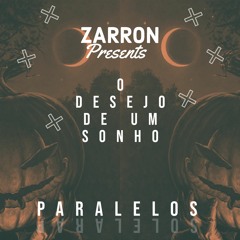 @Paralelos Live Sitio Ribeiro 22.10.2022 (O desejo de um sonho) Zarron