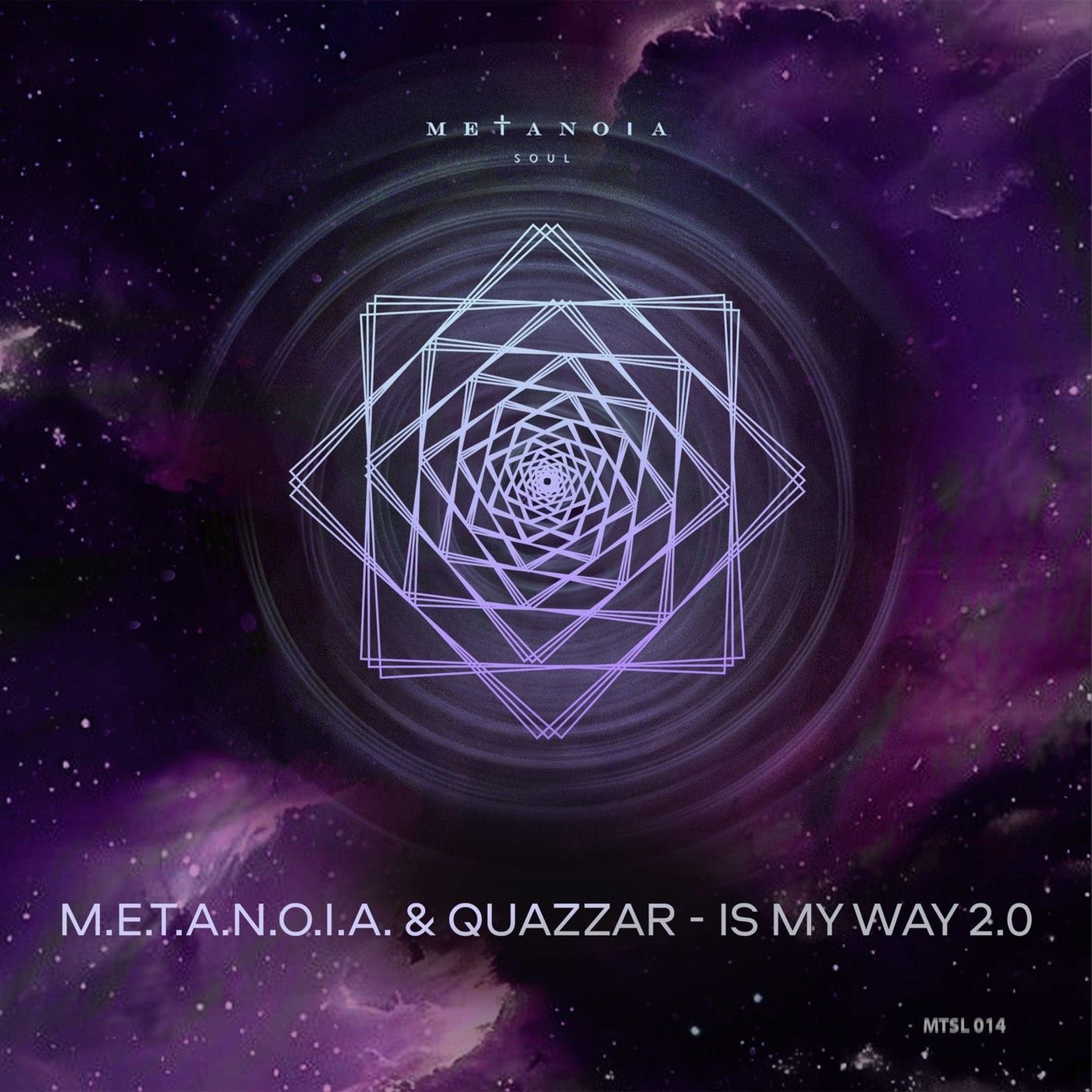 Premiere: M.E.T.A.N.O.I.A. & QUAZZAR ‒ Is My Way 2.0 [Metanoia Soul]