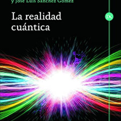 VIEW KINDLE 💚 La realidad cuántica (Drakontos) (Spanish Edition) by  Andrés Cassinel