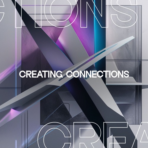 Creating Connections