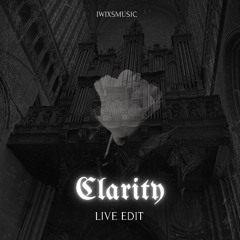 Clarity (VIP Edit)