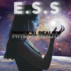 E.S.S - Physical Reality (Original Mix)
