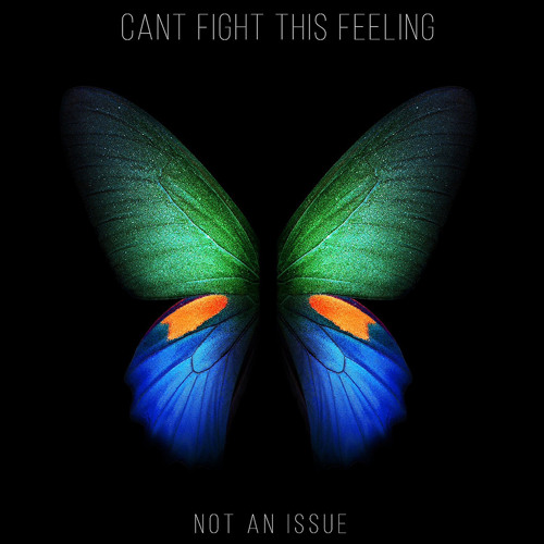 not an issue - Can´t Fight This Feeling