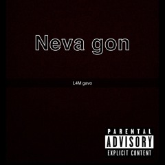 Neva gon