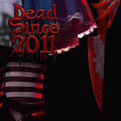dead since 2011 (official album teaser)