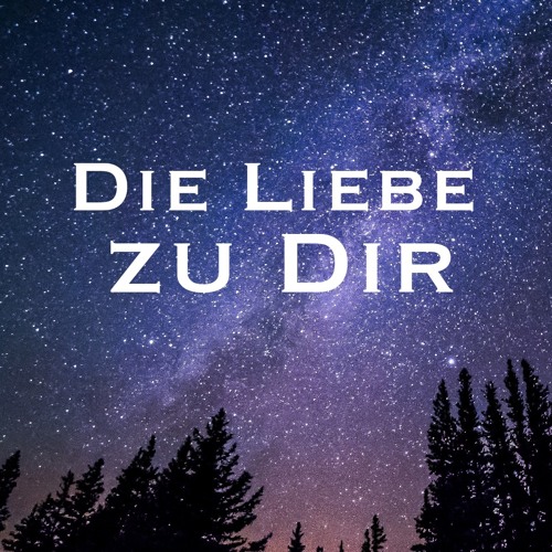 Die Liebe Zu Dir