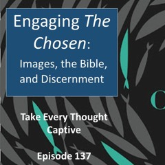 Engaging the Chosen: Images, the Bible, and Discernment