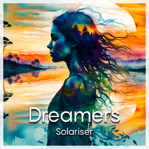 Solariser - Dreamers (Extended Outro)