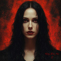 Cry For Me II