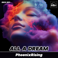 All A Dream (Original Mix)