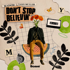 Madom & Yann Muller - Don't Stop Believin'