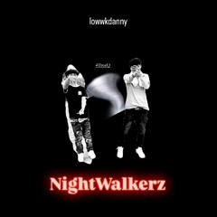 Night Walkers ft.(Luh Azq)