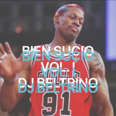 BIEN SUCIO VOL. 1 DJ BELTRINO