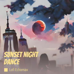 Sunset Night Dance