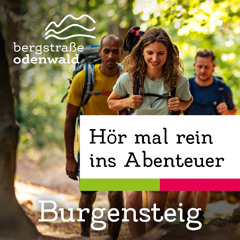 "Hör mal rein ins Abenteuer" - Der Burgensteig