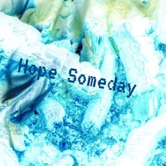 20240622 Hope Someday (130BPM)