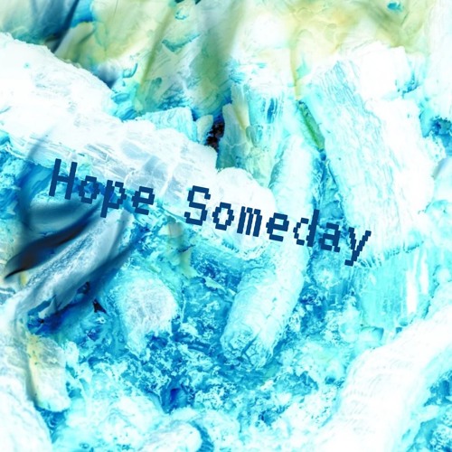 20240622 Hope Someday (130BPM)
