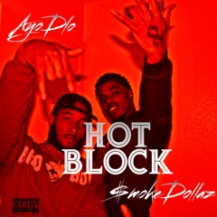 $mokeDollaz X AyoDlo X HOTBLOCK