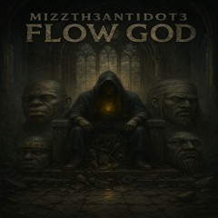 Flow God (The Gauntlet)