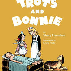 free EBOOK 📩 Trots and Bonnie by  Shary Flenniken,Norman Hathaway,Emily Flake,Norman