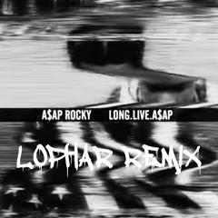 PMW - A$AP Rocky [Lophar Remix] FREE DOWNLOAD