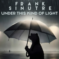 Under This Kind Of Light