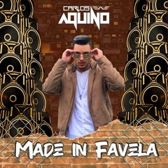 MADE IN FAVELA - SET FUNK @ DJ CARLOS AQUINO