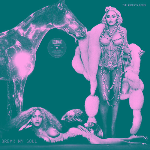 6. BREAK MY SOUL (THE QUEEN'S EXTENDED #CLUBRENAISSANCE REMIX)