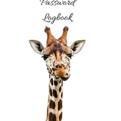[Download] KINDLE 📬 Password Logbook: Giraffe Internet Password Keeper With Alphabet