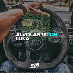 Al Volante Con Luka By Dj Bizio