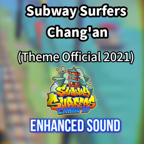 Subway surfers changan
