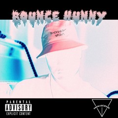 BOUNCE HUNNY