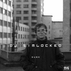 DUSK114 By DJ Simlocked