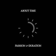 Reading About Time: Fashion and Duration By  Andrew Bolton (Author),  Full Online