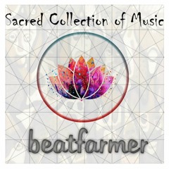 Sacred Collection of Music - beatfarmer