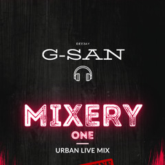 DJ G-SAN - Mixery One