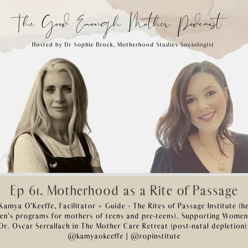 61. Motherhood as a Rite of Passage